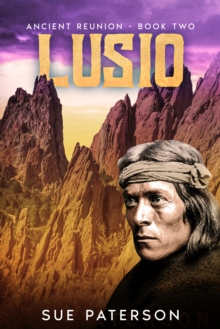 Lusio : Ancient Reunion - Book Two