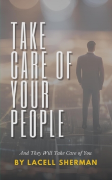 Take Care of Your People
