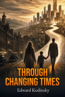 Through Changing Times