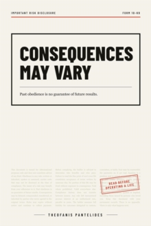 Consequences May Vary: Past Obedience Is No Guarantee of Future Results