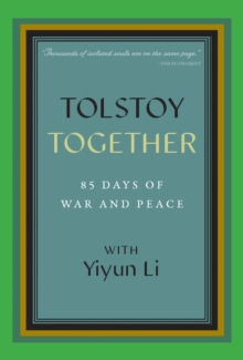 Tolstoy Together : 85 Days of War and Peace with Yiyun Li-image-9798998556302