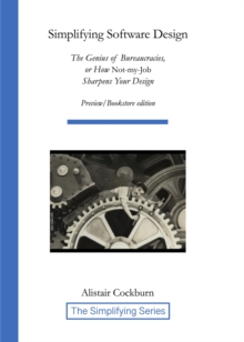 Simplifying Software Design: The Genius of Bureaucracies, or How Not-My-Job Sharpens Your Design : The Simplifying Series-image-9798998586286