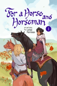 For a Horse and Horseman, Vol. 1 : For a Horse and Horseman, #1-image-9798998647413