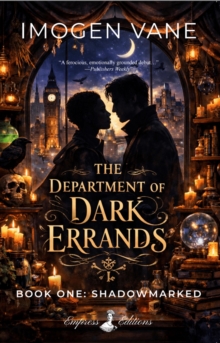 The Department of Dark Errands : Book One: Shadowmarked-image-9798998722301