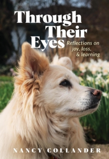 Through Their Eyes: Reflections on joy, loss, and learning-image-9798998835612