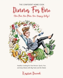 DINNER for ONE One Pan, One Plate, One Happy Belly : Healthy Cooking for One Person - Quick, Fun, and Easy Meals with Big Taste and No Waste-image-9798998977435