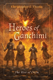 The Heroes of Ganchimi : The Rise of Otem-image-9798999024640