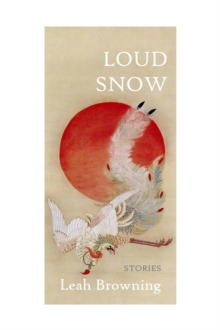 Loud Snow: Stories-image-9798999075291