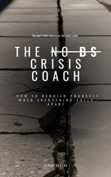No BS Crisis Coach-image-9798999077981