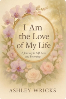 I Am The Love of My Life-image-9798999247124