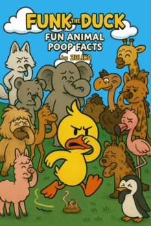 Funk the Duck: Fun Animal Poop Facts-image-9798999518958