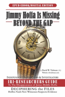Jimmy Hoffa Is Missing-Beyond The Gap : Jimmy Hoffa Is Missing, #2-image-9798999688811