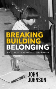 Breaking Building Belonging: Why the Voices We Follow Matter-image-9798999744104