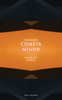 Vold Book's Cometa Minor : A Novel Set to Music