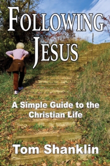 Following Jesus: A Simple Guide to the Christian Life-image-9798999824516