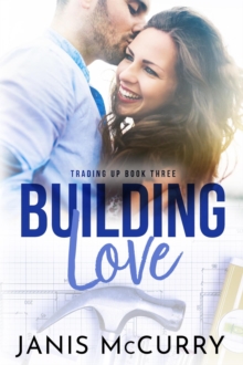 Building Love : Trading Up, #3-image-9798999928207