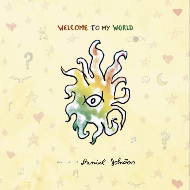 Welcome to My World: The Music of Daniel Johnston, Vinyl / 12" Album Vinyl