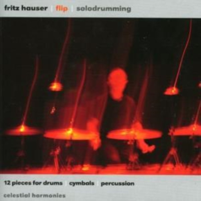 Flip: 12 Pieces for Drums, Cymbals and Percussion [aus. Imp], CD / Album Cd