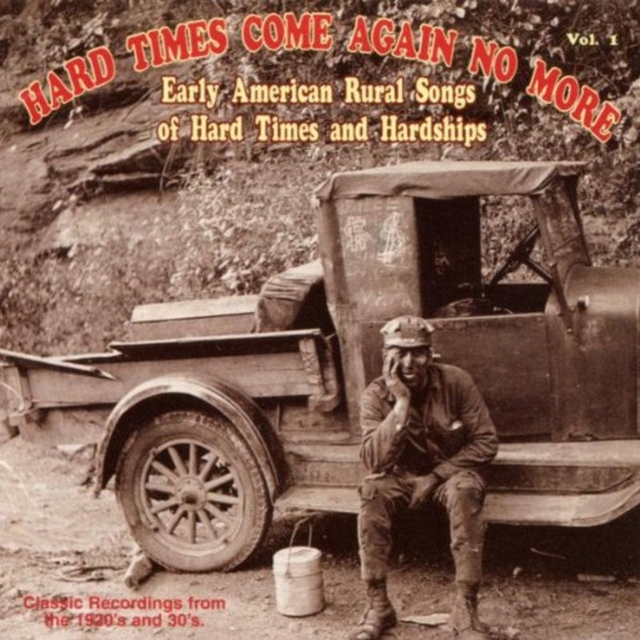 Hard Times Come Again No More Vol.1, CD / Album Cd