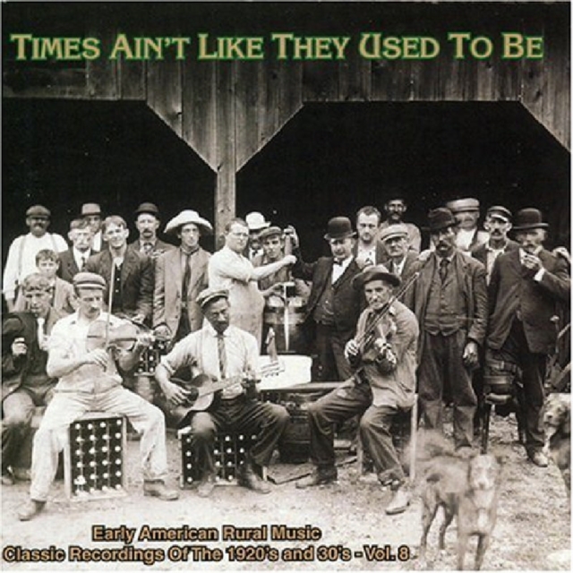 Times Ain't Like They Used to Be Vol.8, CD / Album Cd