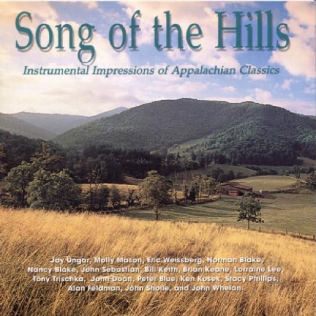 Song Of The Hills: Instrumental Impressions of Appalachian Classics, CD / Album Cd