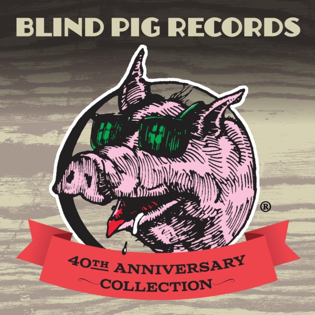 Blind Pig Records (40th Anniversary Edition), CD / Album Cd