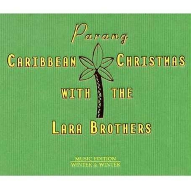 Parang - Caribbean Christmas With Lara Brothers [digipak], CD / Album Cd
