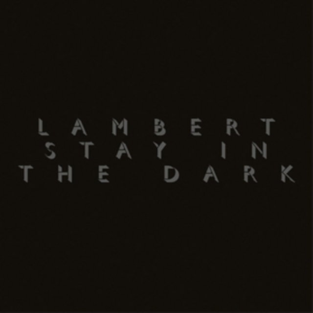 Lambert: Stay in the Dark, Vinyl / 12" Album Vinyl