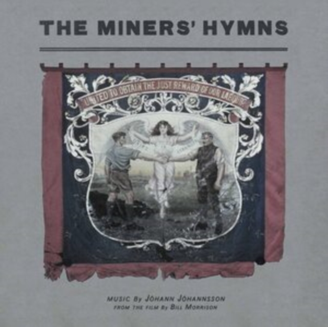 The Miners' Hymns: United to Obtain the Just Reward of Our Labour, Vinyl / 12" Album Vinyl