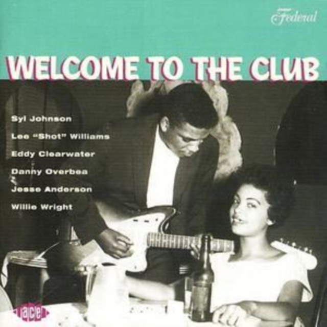 Welcome to the Club - Chicago Blues Vol. 2, CD / Album Cd
