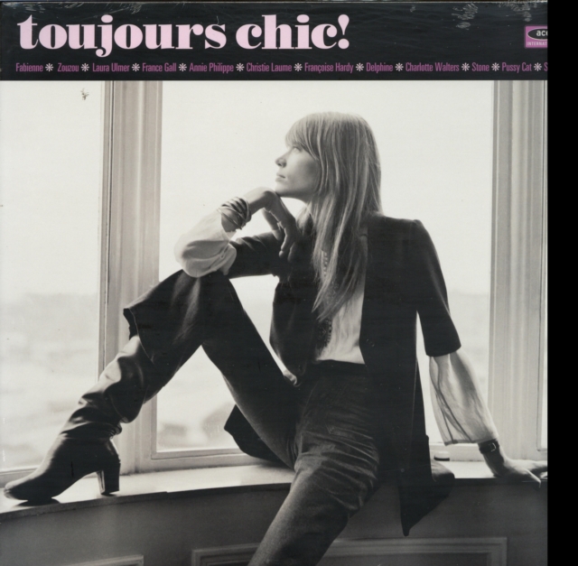 Toujours Chic!: More French Girl Singers of the 1960s, Vinyl / 12" Album Vinyl