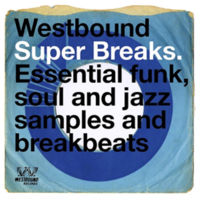 Westbound Super Breaks: Essential Funk, Soul and Jazz Samples and Breakbeats, Vinyl / 12" Album Vinyl