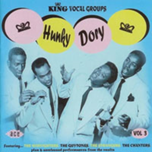 Hunky Dory King Vocal Groups - Vol. 3, CD / Album Cd