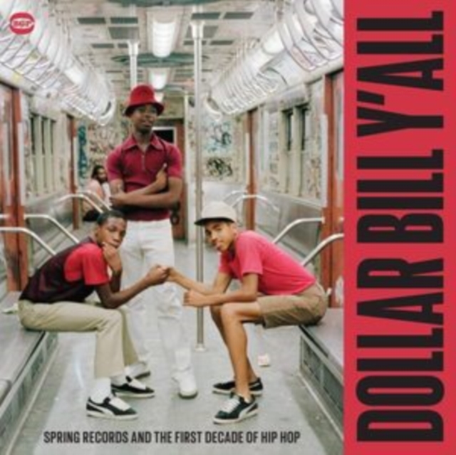 Dollar Bill Y'all: Spring Records and the First Decade of Hip Hop, Vinyl / 12" Album Vinyl