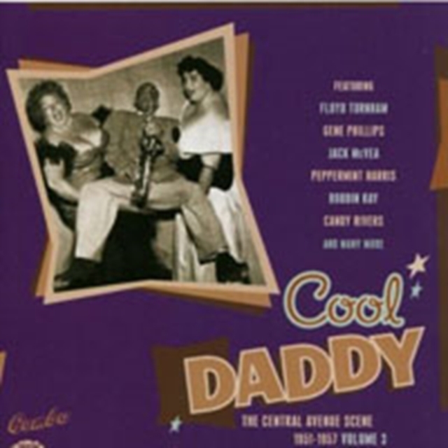 Cool Daddy - The Central Avenue Scene 1951 - 1957 Vol. 3, CD / Album Cd