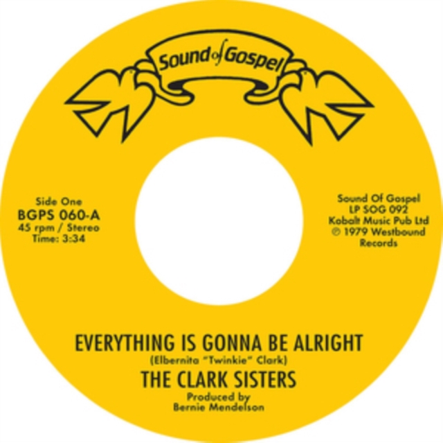 Everything Is Gonna Be Alright/You Brought Me the Sunshine, Vinyl / 7" Single Vinyl