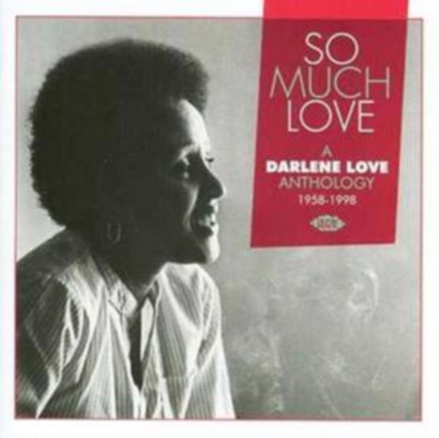 So Much Love - A Darlene Love Anthology 1958 - 1998, CD / Album Cd