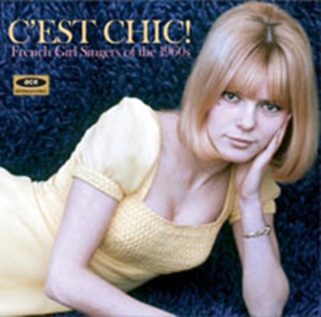 C'est Chic: French Girl Singers of the 1960s, CD / Album Cd