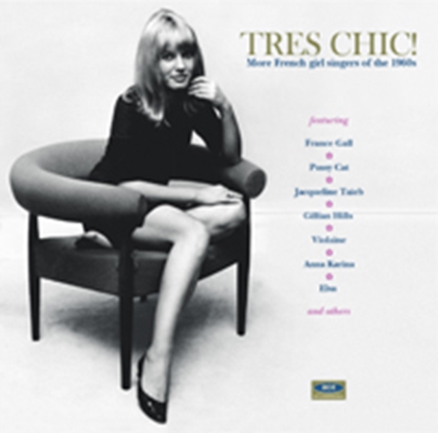 Tres Chic: More French Girl Singers of the 1960s, CD / Album Cd