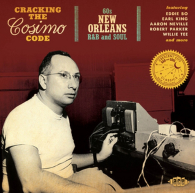 Cracking the Cosimo Code: 60s New Orleans R&B and Soul, CD / Album Cd