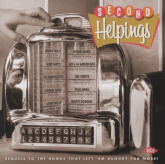 Second Helpings: Sequels to the Songs That Left 'Em Hungry for More!, CD / Album Cd