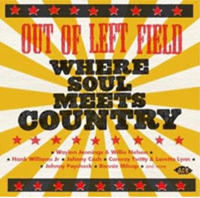 Out of Left Field: Where Soul Meets Country, CD / Album Cd