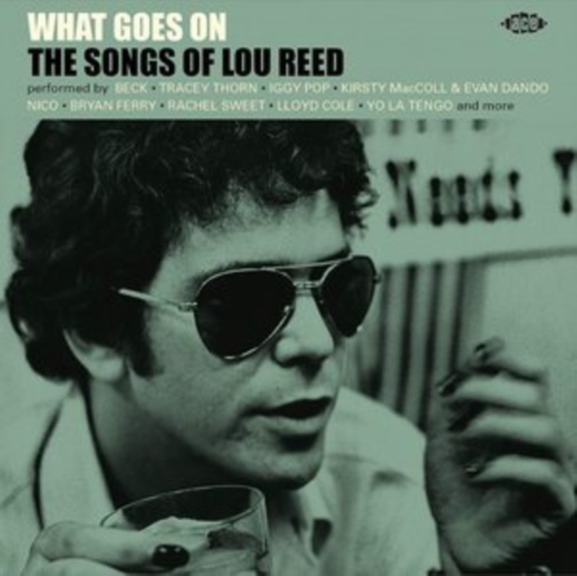 What Goes On: The Songs of Lou Reed, CD / Album Cd