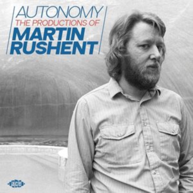 Autonomy: The Productions of Martin Rushent, CD / Album Cd