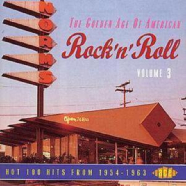 The Golden Age Of American Rock 'N' Roll Volume 3, CD / Album Cd
