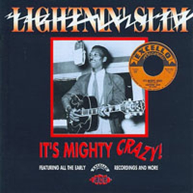 It's Mighty Crazy!: Featuring All The Early Excello Records Recordings And More, CD / Album Cd