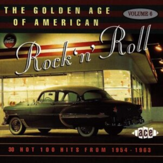 Golden Age Of American Rock 'n' Roll Volume 6, CD / Album Cd