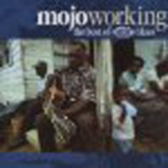 Mojo Working: The Best of Ace Blues, CD / Album Cd