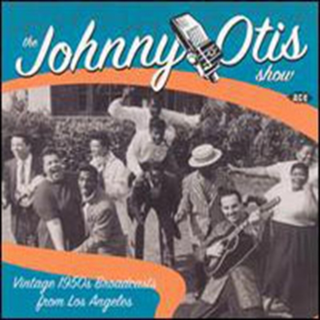 Johnny Otis Show, The - Vintage 1950's Broadcast from L.a., CD / Album Cd