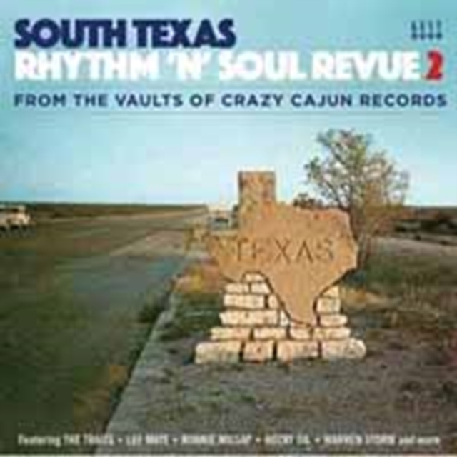 South Texas Rhythm 'N' Soul Revue 2: From the Vaults of Crazy Cajun Records, CD / Album Cd